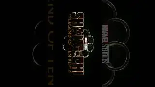 SHANG CHI - Marvel Edits| 