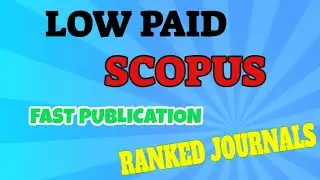 Low Paid Scopus Journals For Management, Science & Technology| Paid/Unpaid Scopus Journals List||