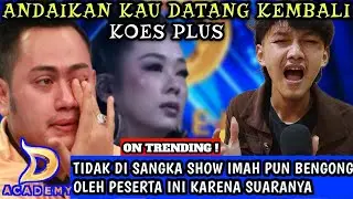 VIRAL‼️TIDAK DISANGKA SHOW IMAH DAN KING NASAR BENGONG DAN JUGA MENANGIS OLEH PESERTA INI 😱