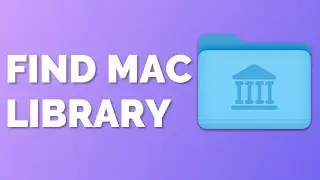 How to Find Library Folder on Mac