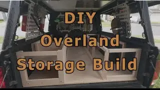 DIY Overland Storage Build - Part 1 [S1E4]