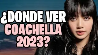 ¿Dónde Ver Coachella 2023 Gratis?