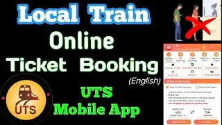 How to book Local Train ticket in UTS App (English) | How to book Local Train Online ticket