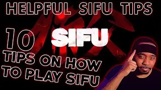 10 Tips On How To Successfully Play SIFU! | #Sifu Tips #Sifu Guide