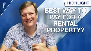 Should You Get a Mortgage or Pay Cash For a Rental Property?