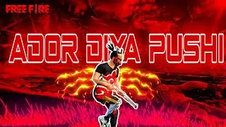 Ador diya pushi | Ador diya pushi Remix | Free Fire Beat Sync Montage
