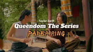 P'Mai & Fon || Queendom The Series - Paper Ring (Taylor Swift) || FMV [CC]