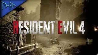 Resident Evil 4 Remake. ГЛАВА 1 охотничий домик, деревня