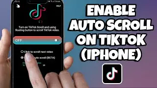 How To Enable Auto Scroll On TikTok iPhone