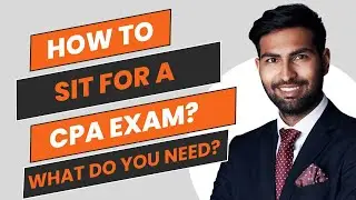 How to Become a CPA: Step-by-Step Guide to CPA Certification
