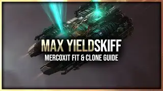 Eve Online - Max Yield Mercoxit Skiff Fit & Clone Guide