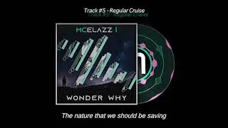 mCelazz I - Regular Cruise - Lyrics Video - Track #5