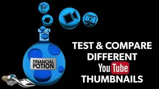 How to Test and Compare Different YouTube Thumbnails | New YouTube Feature