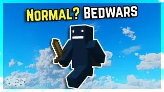 This is a Normal Bedwars Video