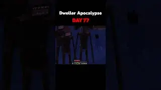 Minecraft Dweller Apocalypse - Day 77