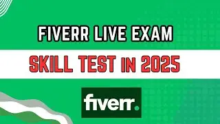 Live Fiverr Skill Test in 2025 