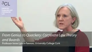 'From Genius to Quackery: Corporate Law Theory and Boards': 3CL Seminar