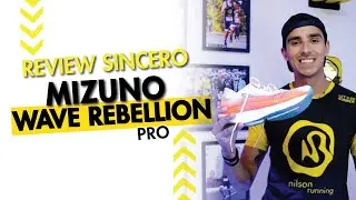 REVIEW SINCERO: Mizuno Wave Rebellion Pro