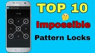 Top 10 Amazing impossible pattern locks | try now