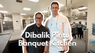 Kesibukan di balik Banquet Kitchen!