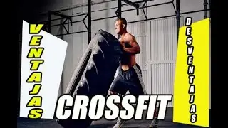VENTAJAS Y DESVENTAJAS DEL CROSSFIT