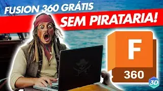 Como Usar o Fusion 360 GRÁTIS SEM PIRATARIA + Projeto BONUS!