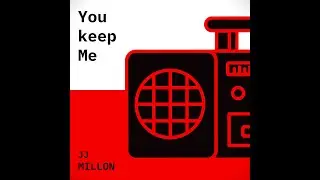 You Keep Me @JJ_Millon