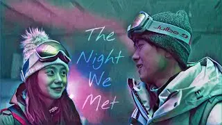Çin Klip ► The Night We Met「FMV」