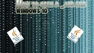 How to  launch a .jar file!! Windows 10