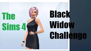 Sims 4 Black Widow Challenge - Episode 1