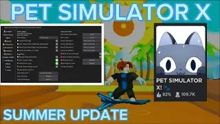 PET SIMULATOR X Script Pastebin 2023 UPDATE SUMMER PART 3 AUTO FARM NEW AREA | AUTO HATCH NEW EGG ☀️