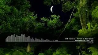 Mell o'Deque - Temple of Blue Ocean (1998)  - album: Deep Asian Project - Rainforest - Relax Music