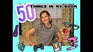 50 things in my Room