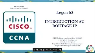 CCNA 200-301 en Français - Leçon 63 : IPv4 - Introduction au routage IP (1)