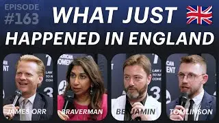 What Just Happened in England? (ft. Connor Tomlinson, Carl Benjamin, Suella Braverman, & James Orr)