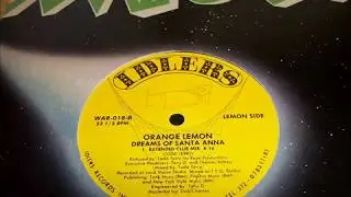 Orange Lemon- Dreams Of Santa Anna (hart70 REWORK)