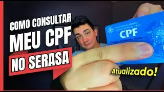 Como CONSULTAR meu NOME e CPF no SERASA?