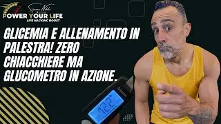 Glicemia Experiment - L’allenamento in palestra impatta sul tuo Indice Glicemico?! #glicemia
