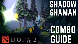Dota 2 Guide for Shadow Shaman Skills combo, Tips and Tricks for new players