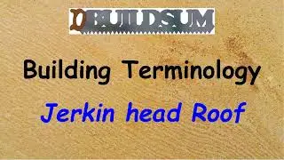 Building Terminology - Jerkin head roof