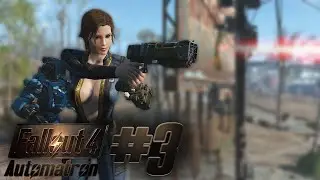 Fallout 4 Automatron DLC #3 | Walkthrough with mods | Nip slip?!