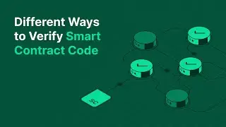 Different Ways to Verify Smart Contract Code