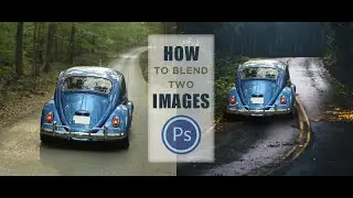 How To Blend Two Images In Photoshop | Clipping Way