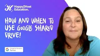 How and when to use Google Shared Drives