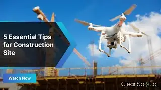 5 Essential Tips for Construction Site