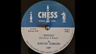 Roscoe Gordon - Booted (1951)