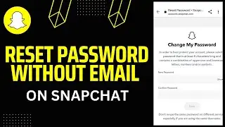 How to Reset Password without Email on Snapchat | 2023