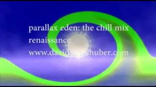 parallax eden chill 02 renaissance