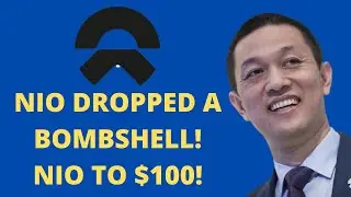 NIO DROPPED A BOMBSHELL! - NIO TO $100!! - (Nio Stock Analysis)