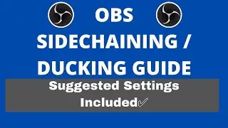 How To Sidechain Your Audio In OBS (Lower Your Game Audio Automatically While You Are Talking) 🎧